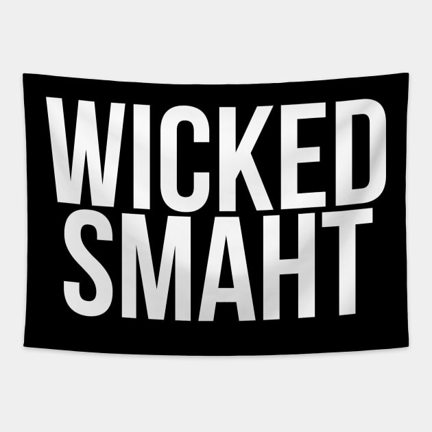 Smart Wicked Smaht Tapestry by MadEDesigns