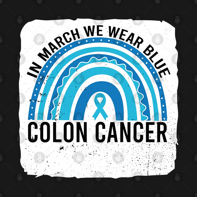 In March We Wear Blue Colon Cancer Awareness by Simplybollo