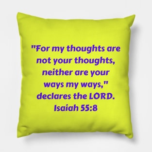 Bible Verse Isaiah 55:8 Pillow