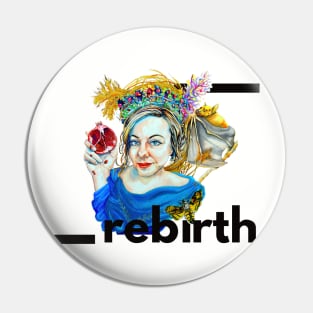 Beauty in the Rebirth Persephone Pin