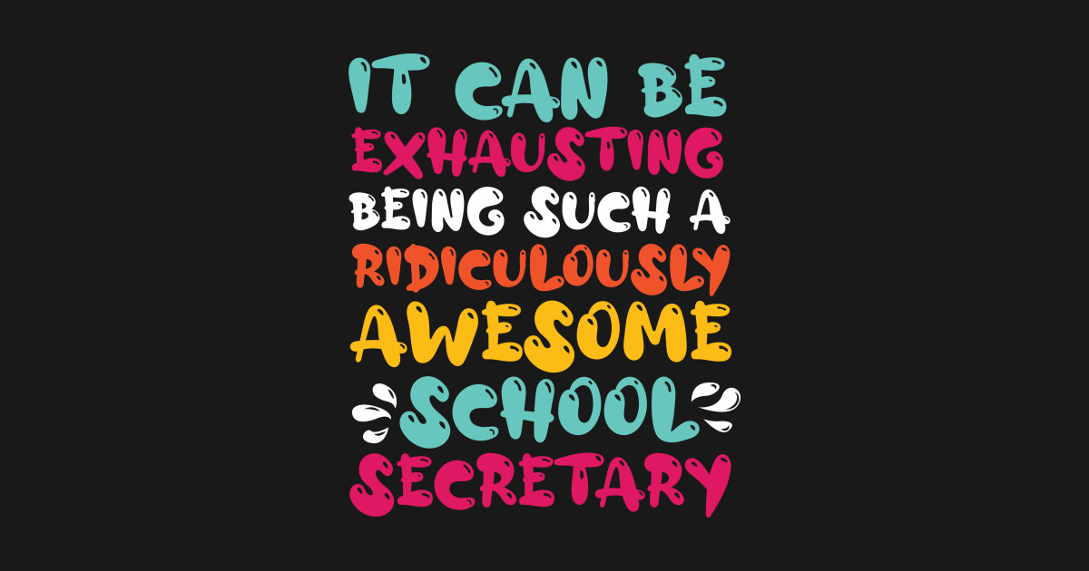 Funny School Secretary School Secretary Sticker TeePublic