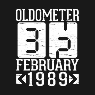 Oldometer 32 Years Born In February 1989 Happy Birthday To Me You Papa Daddy Mom Uncle Brother Son T-Shirt