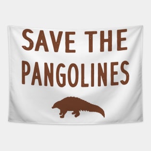 Save the pangolins saying pangolin nature Tapestry
