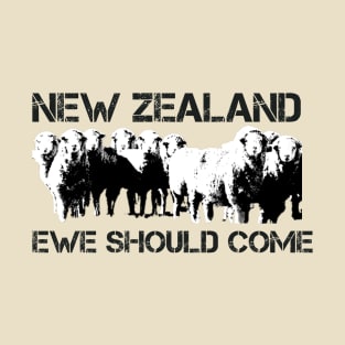 New Zealand, Ewe should come, flight of the conchords tourism poster T-Shirt