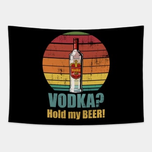 Vodka - Hold my Beer Tapestry