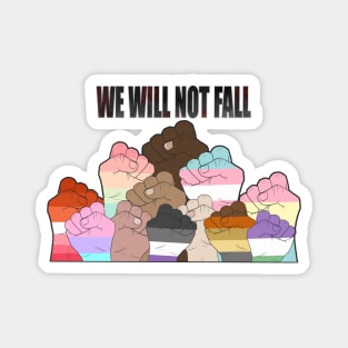 We will not fall Magnet