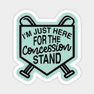 I'm Just Here For The Concession Stand Baseball Softball Cute Funny Magnet