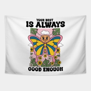 Your Best Is Always Good Enough Tapestry