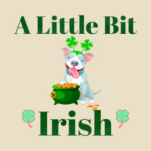 A Little Bit Irish Pitbull Pot of Gold T-Shirt