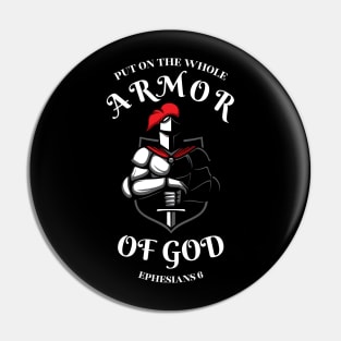 PUT ON THE WHOLE ARMOR OF GOD Pin