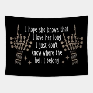 We're On The Borderline Dangerously Fine And Unforgiven Quotes Tapestry