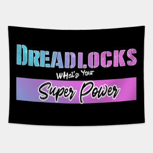 Dreadlocks Super Power Tapestry