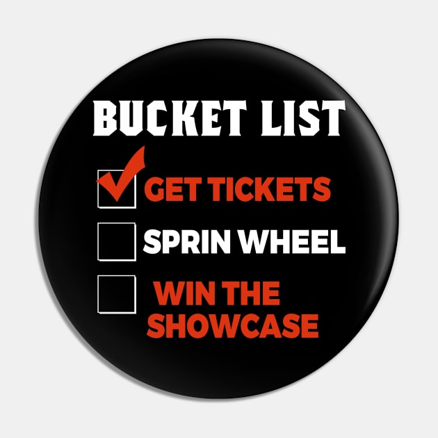 Bucket List Get Tickets Spin Wheel Win Game Show Pin by folidelarts