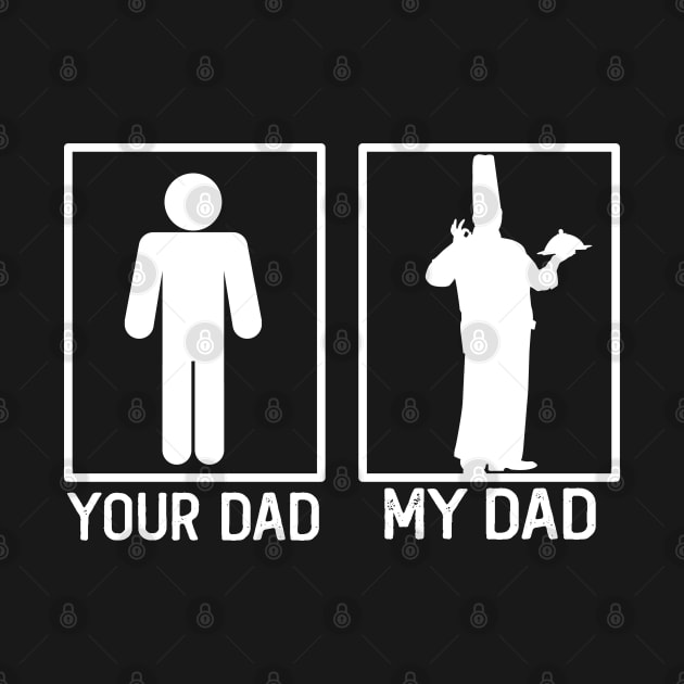 Cooking Your Dad vs My Dad Cooking Dad Gift by mommyshirts