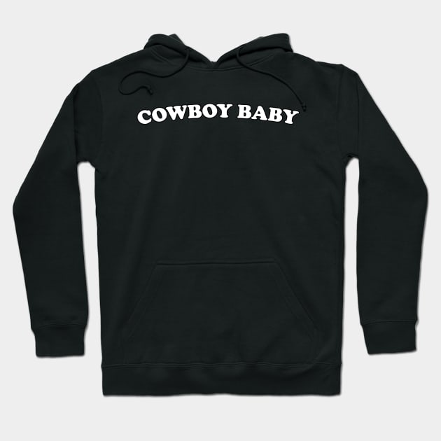 Cowboy Baby (white text) - Cowboy - Hoodie