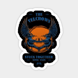 The Velcrows Magnet