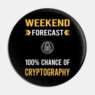 Weekend Forecast Cryptography Cryptographer Cryptology Pin