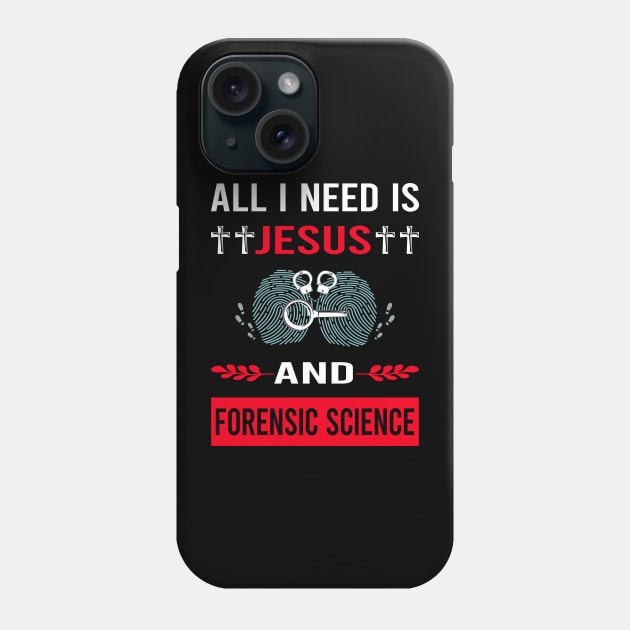 I Need Jesus And Forensic Science Forensics Phone Case by Good Day