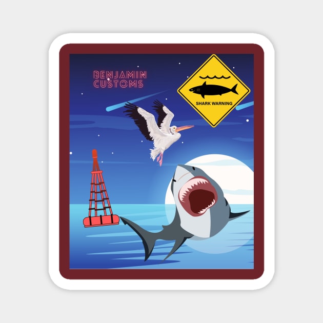 Shark warning Magnet by Benjamin Customs