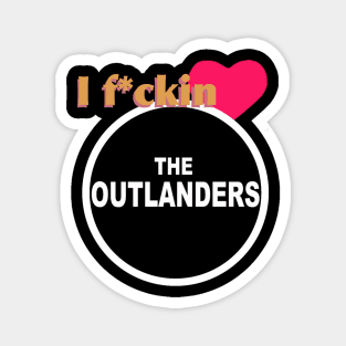 I Love The Outlanders Magnet