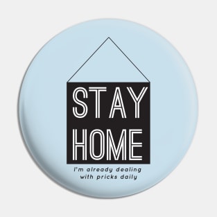 Stay home (finger)pricks Pin