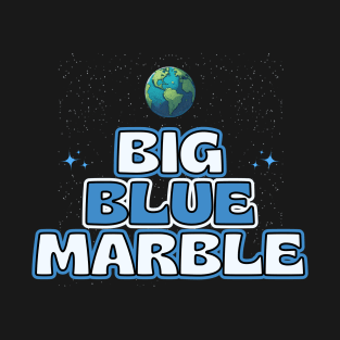 Big Blue Marble T-Shirt