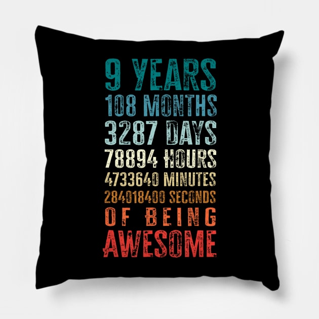 Years 108 Months Of Being Awesome Happy 9th Birthdays Pillow by Namatustee