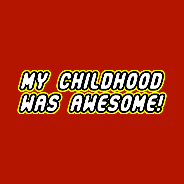 Awesome Childhood Nostalgia Kid At Heart Slogan Logo Parody by Keira's Art