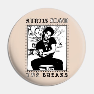 Kurtis Blow /\/ The Breaks /\/ Retro Fan Design Pin