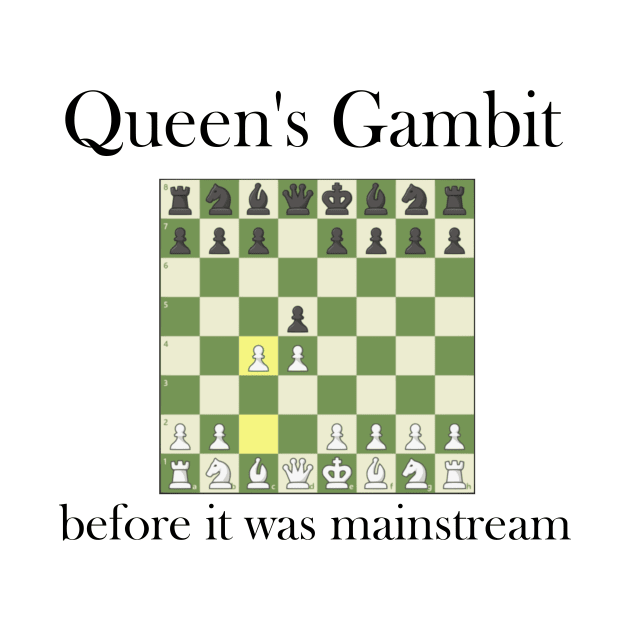 Queen's gambit before it was mainstream by Starbuck1992