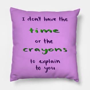 Time and Crayons Pillow