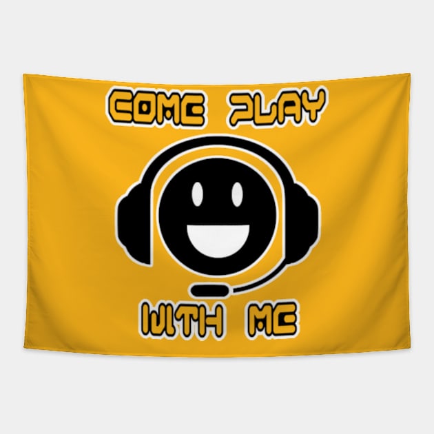 Come Play With Me 2 Tapestry by Gamers Gear