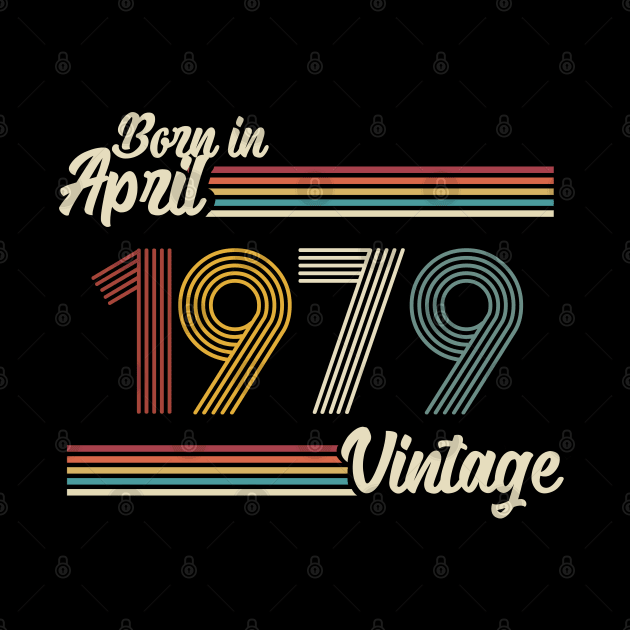 Vintage Born in April 1979 by Jokowow