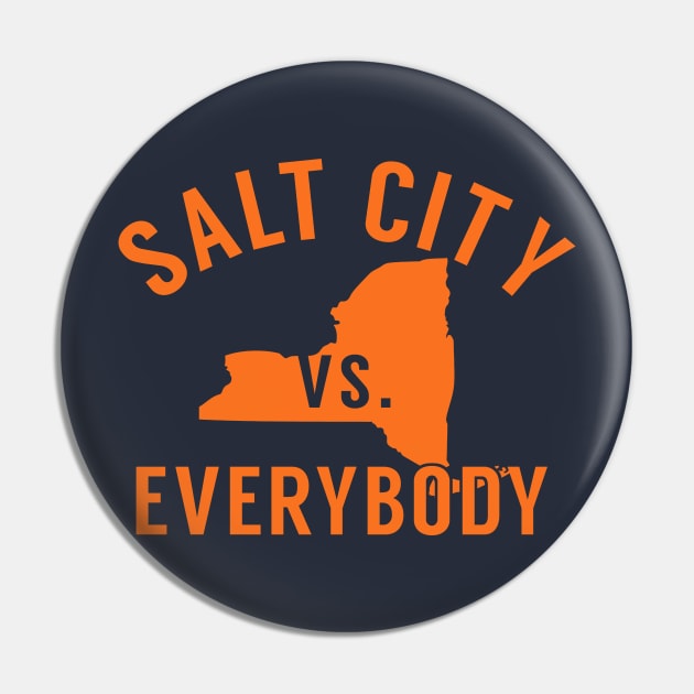 Salt City vs. Everybody Pin by PopCultureShirts