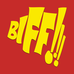 BIFF!!! T-Shirt
