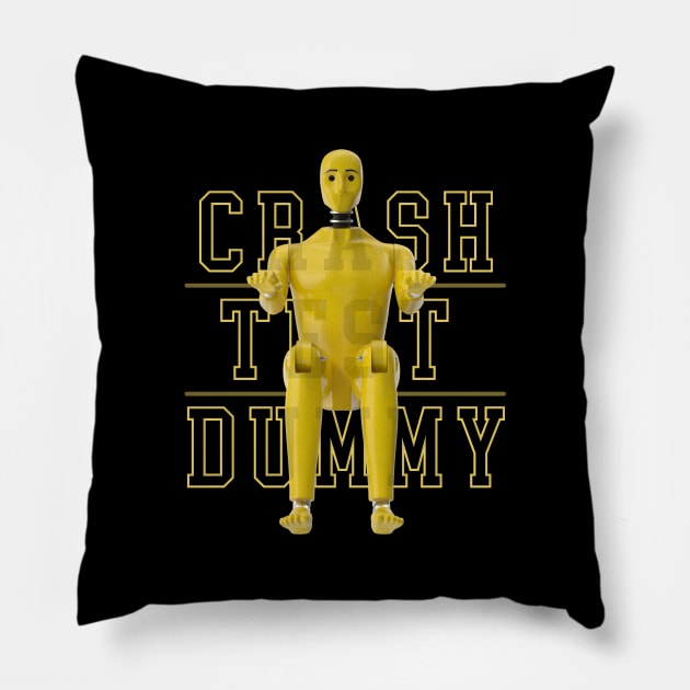 Crash Test Dummy Yellow Crash Test Man Facing Forward With Yellow Text As Background Pillow by ActivLife