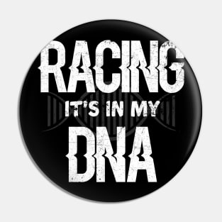 Racing It's In My DNA Car Pin