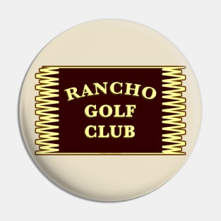 Rancho Golf Club Pin