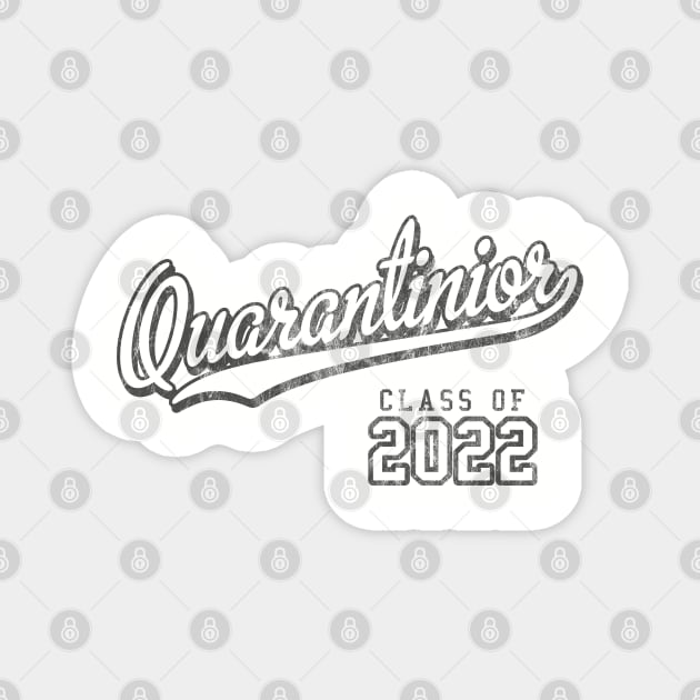 Quarantinior Class of 2022 Magnet by cjboco