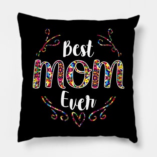 Best Mom Ever Mother's Day Pillow