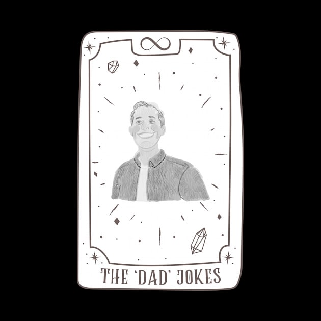 The Dad Jokes Tarot Card by JestforDads