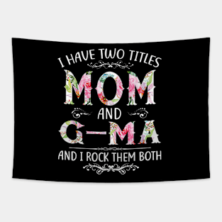 Funny Mom And Grandma And I Rock Them Mother Day Tapestry