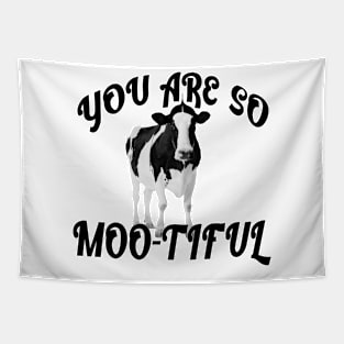 You are so Moo-tiful Tapestry