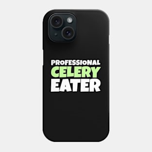 Professional Celery Eater Phone Case