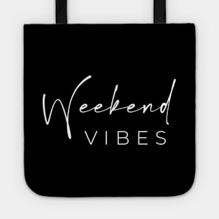 Weekend Vibes Tote