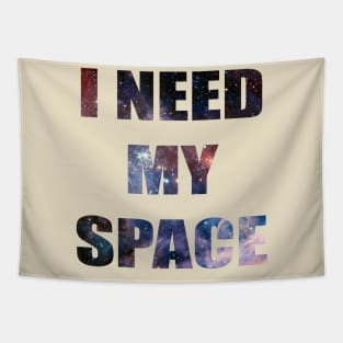 I Need My Space Galaxy Letters Graphic Tapestry