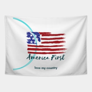 America first we love our country Tapestry