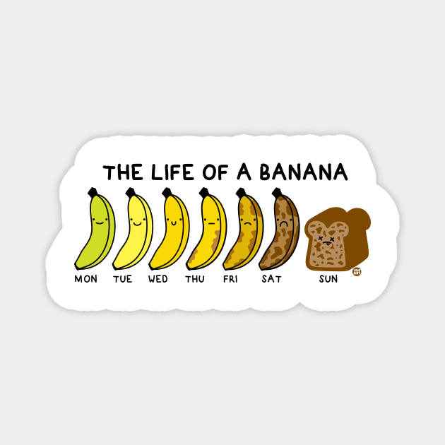 life of banana Magnet by toddgoldmanart