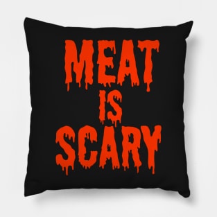 MEAT IS SCARY - Vegan Halloween Costume - Orange on Black Pillow