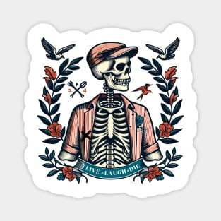 preppy skeleton Live Laugh Die Magnet